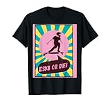 eSk8 or die! Cooles Eskate Elektro-Skateboard Retro Design T-Shirt